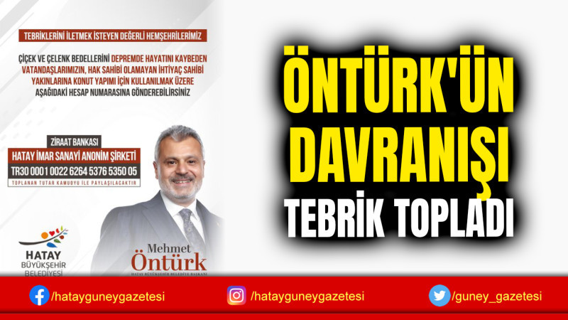 ÖNTÜRK'ÜN DAVRANIŞI TEBRİK TOPLADI