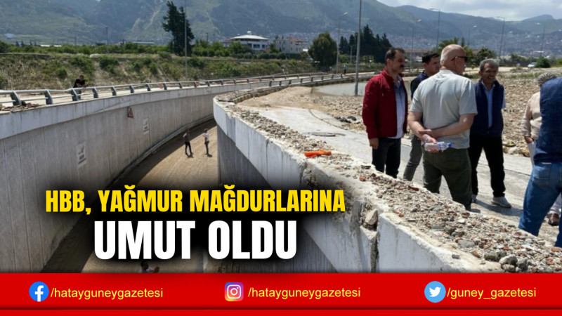 HBB, YAĞMUR MAĞDURLARINA UMUT OLDU