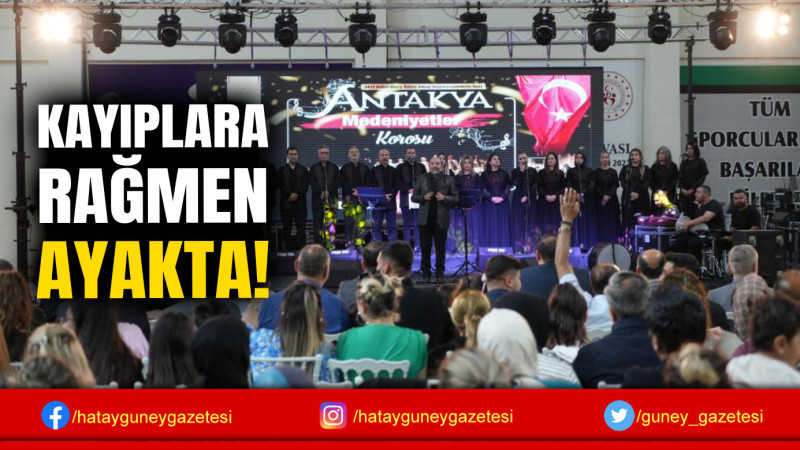 KAYIPLARA RAĞMEN AYAKTA!