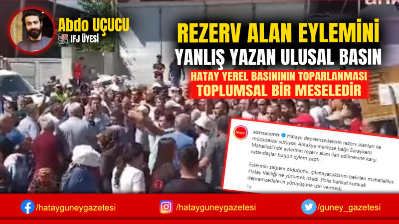 REZERV ALAN EYLEMİNİ YANLIŞ YAZAN ULUSAL BASIN