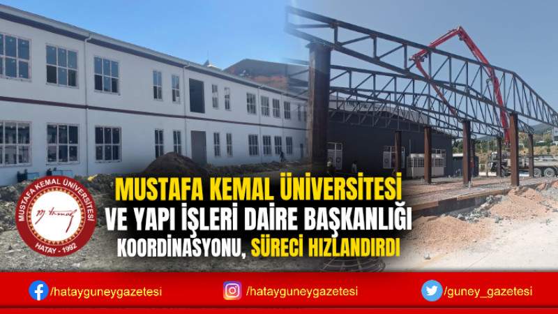 HMKÜ VE YAPI İŞLERİ DAİRE BAŞKANLIĞI KOORDİNASYONU, SÜRECİ HIZLANDIRDI