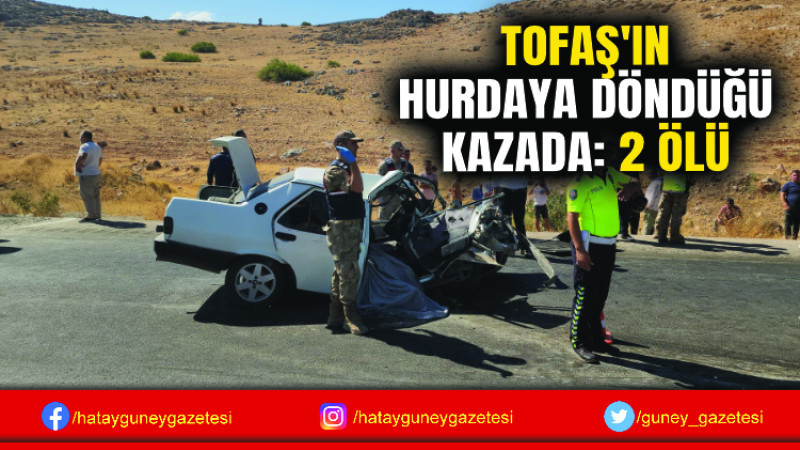 TOFAŞ'IN  HURDAYA DÖNDÜĞÜ KAZADA: 2 ÖLÜ