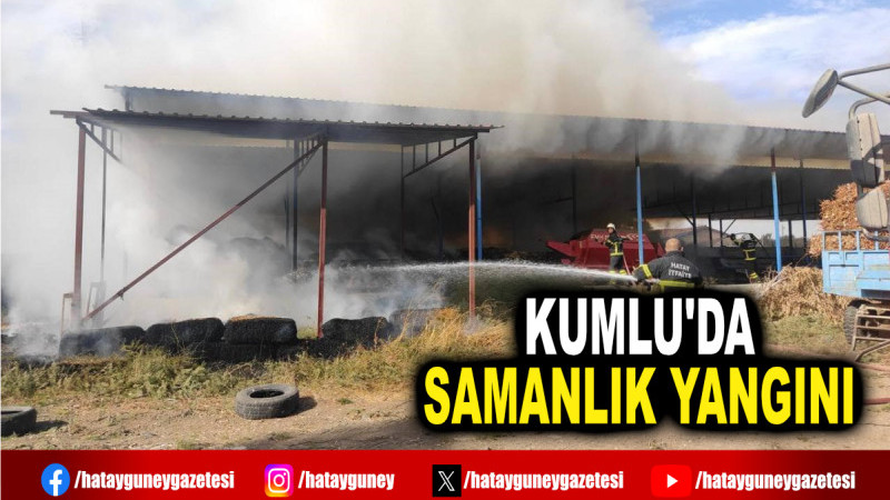 KUMLU'DA SAMANLIK YANGINI