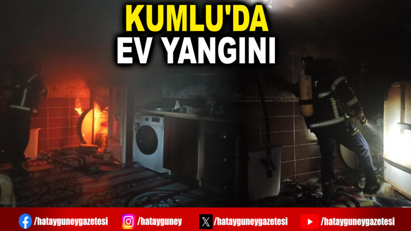 KUMLU'DA EV YANGINI