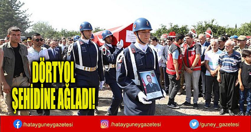 DÖRTYOL ŞEHİDİNE AĞLADI!