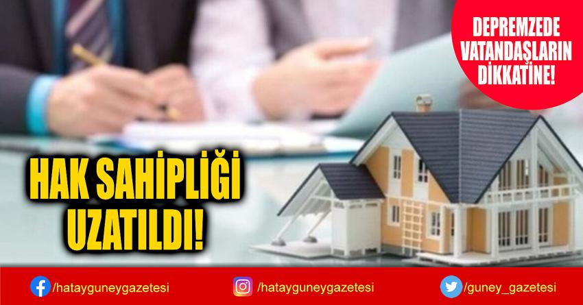 HAK SAHİPLİĞİ  UZATILDI!