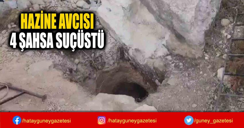 HAZİNE AVCISI  4 ŞAHSA SUÇÜSTÜ