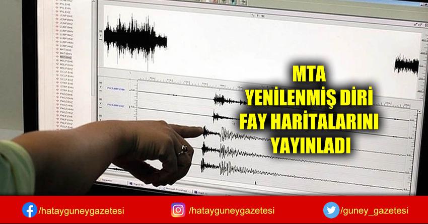 MTA YENİLENMİŞ DİRİ FAY HARİTALARINI YAYINLADI